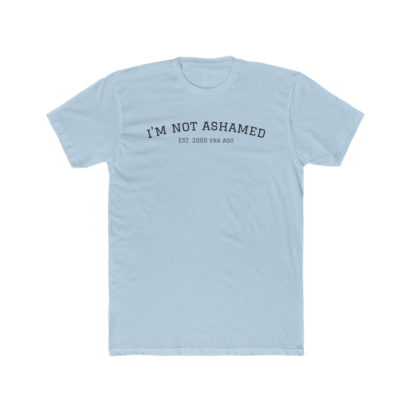 Unisex Cotton Crew Tee - "I'm Not Ashamed" with American Flag Design