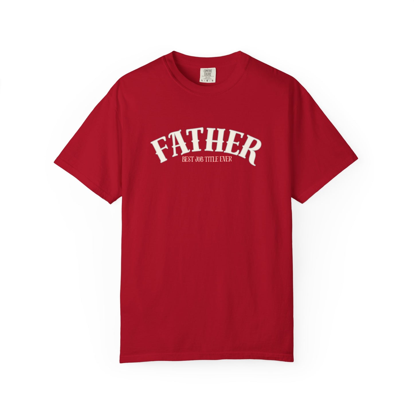 Father's Day Garment-Dyed T-Shirt, Unisex Father's Day Tee, Gift for Dad, Casual Wear, Unique Dad Shirt, Everyday Comfort
