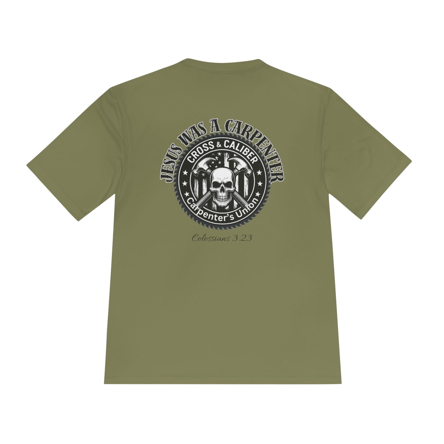 Unisex Moisture Wicking Tee -Carpenter’s Union "Jesus Was a Carpenter" Graphic Tee for Comfort and Style