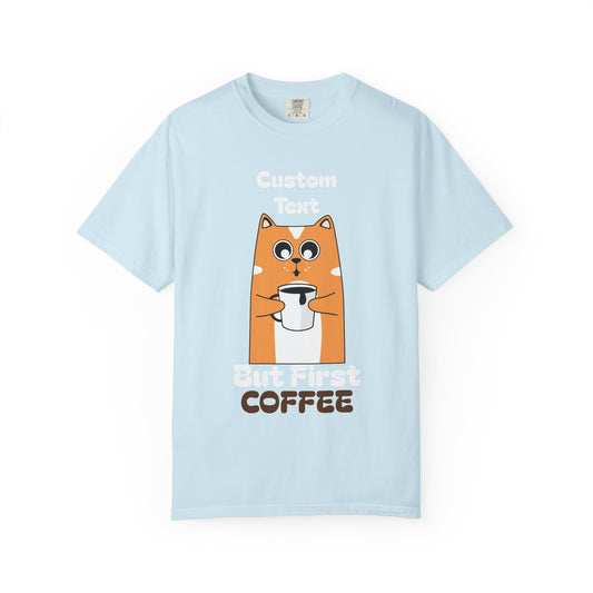 Coffee Lover T-Shirt - Unisex Garment-Dyed Tee, Fun Gift for Coffee Enthusiasts, Perfect for Birthdays, Casual Wear, Coffee Shop Visits