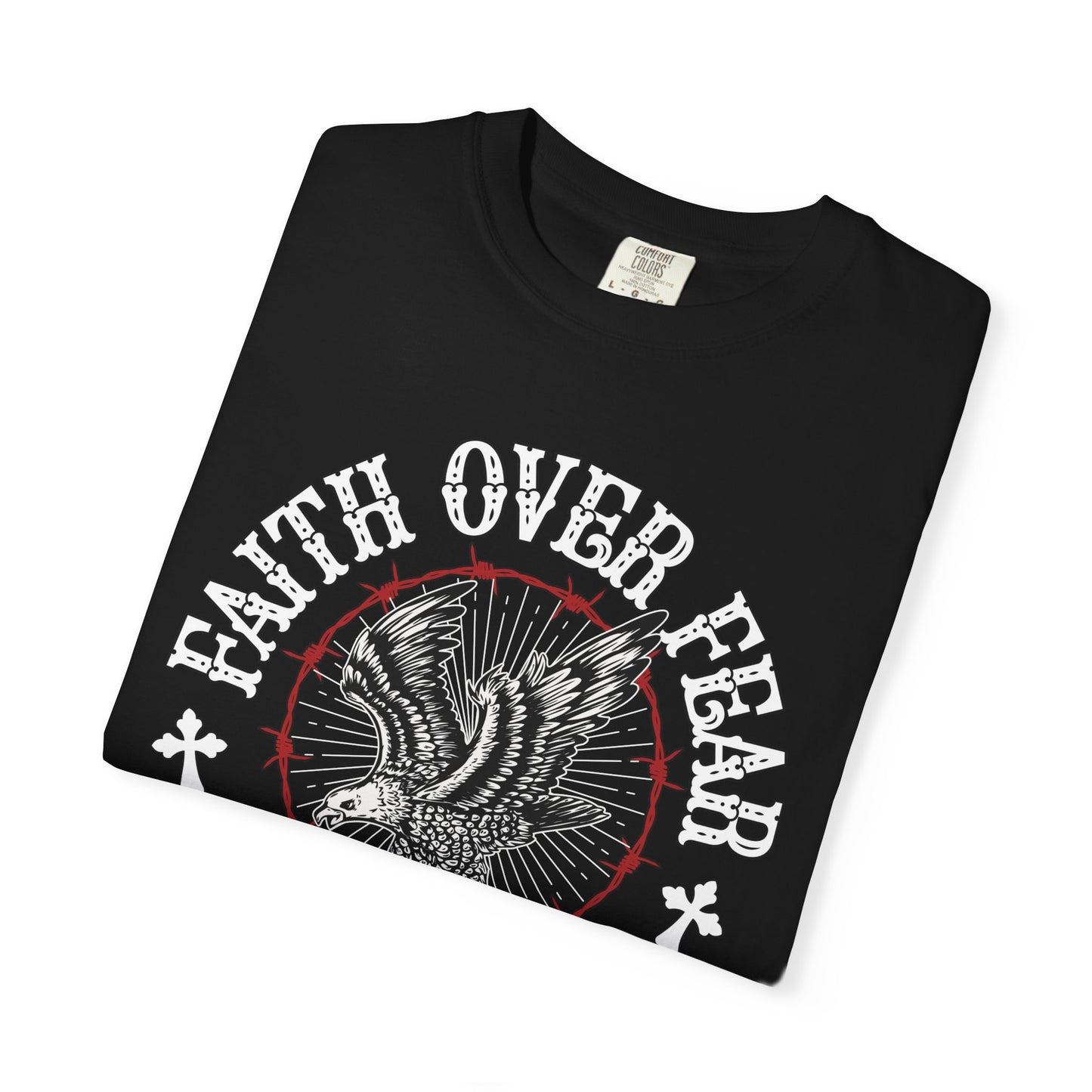 Faith Over Fear Unisex Garment-Dyed T-shirt, Inspirational Tee, Graphic Shirt, Strength Apparel, Motivational Gift, Casual Wear