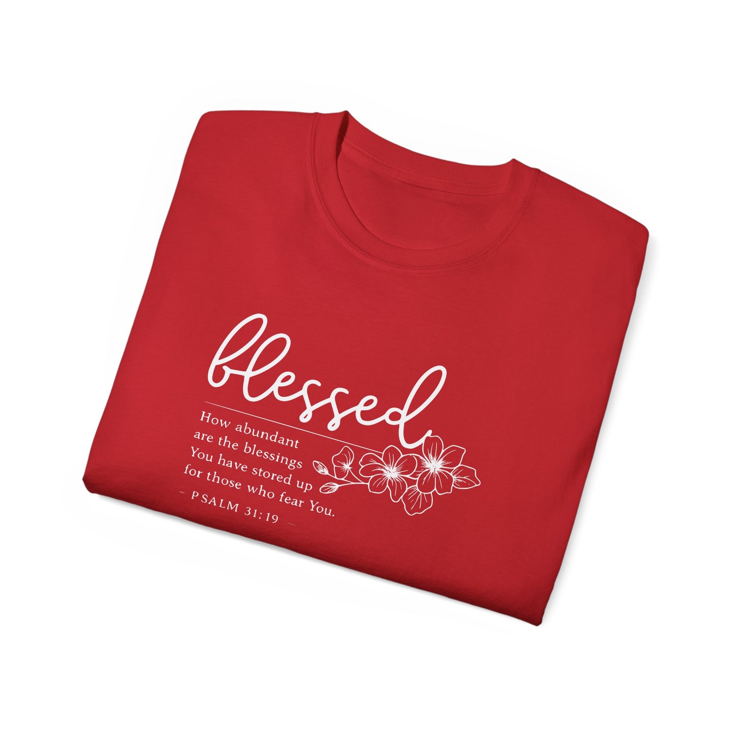 Blessed Floral Tee – "Blessed" Psalm 1:1 Scripture Shirt