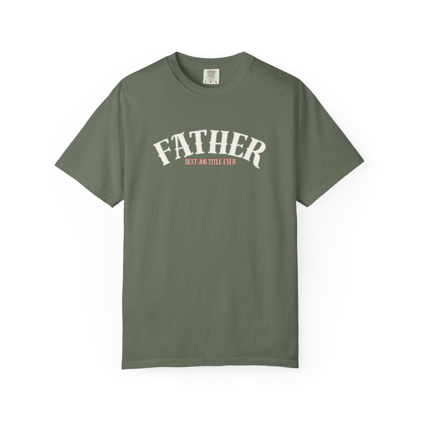 Father's Day Garment-Dyed T-Shirt, Unisex Father's Day Tee, Gift for Dad, Casual Wear, Unique Dad Shirt, Everyday Comfort
