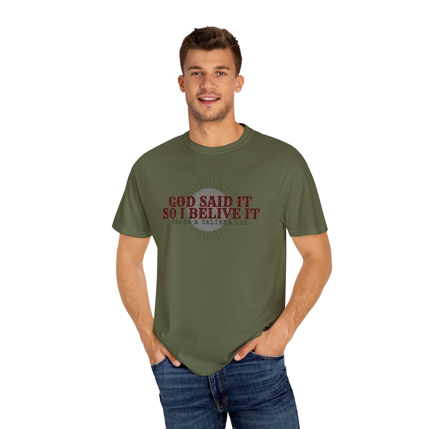 God Said It Unisex Garment-Dyed T-shirt | Faith Apparel, Inspirational Gift, Christian T-shirt, Religion Shirt, Casual Wear, Everyday Style