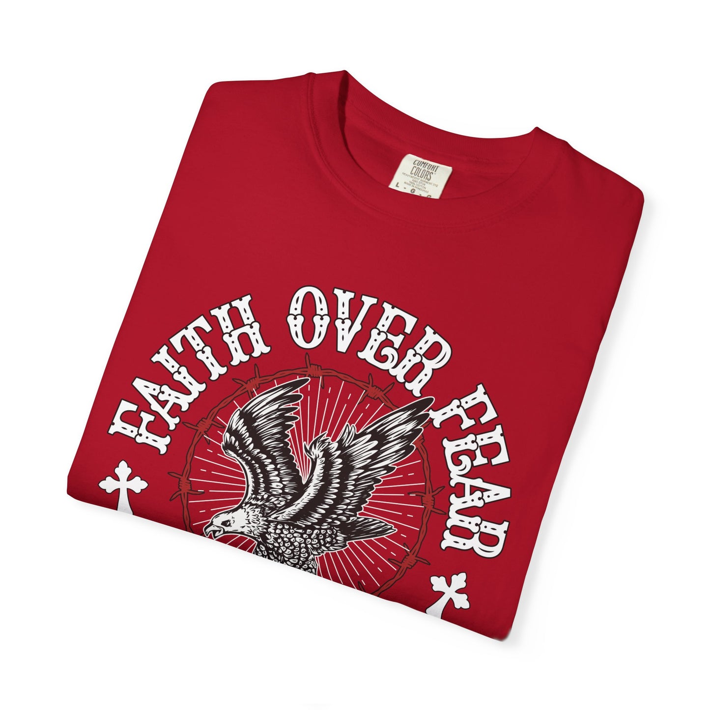 Faith Over Fear Unisex Garment-Dyed T-shirt, Inspirational Tee, Graphic Shirt, Strength Apparel, Motivational Gift, Casual Wear