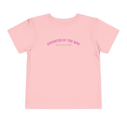 Toddler Short Sleeve Tee - Daughter of the King, Faith-Based Gift, Cute Christian Toddler Shirt, Birthday Gift, Baptism Celebration