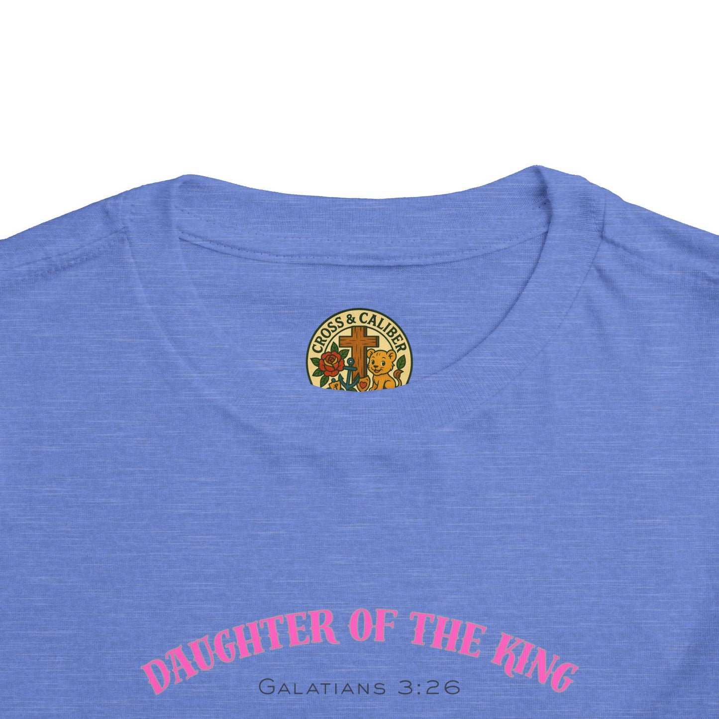 Toddler Short Sleeve Tee - Daughter of the King, Faith-Based Gift, Cute Christian Toddler Shirt, Birthday Gift, Baptism Celebration