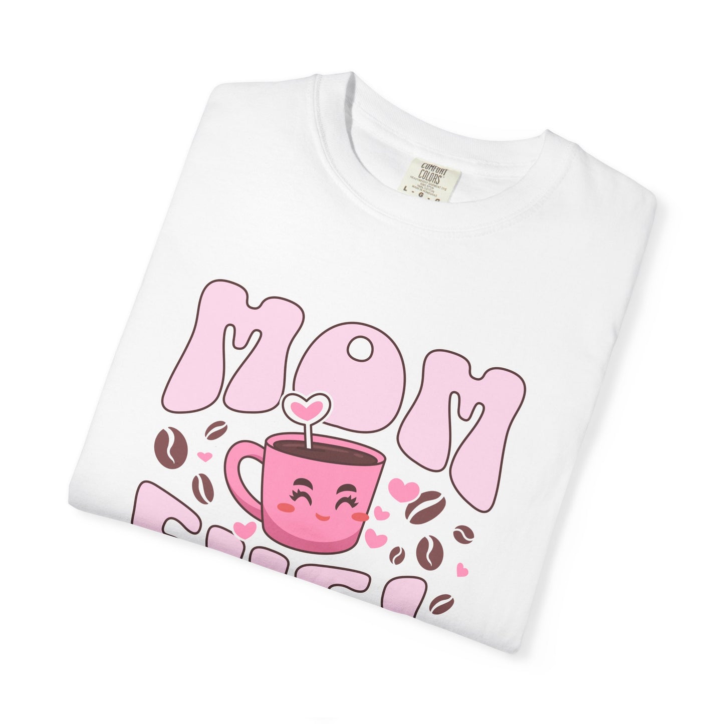 Mom Fuel Coffee T-Shirt, Funny Mom T-Shirt, Gift for Mothers, Moms Day Apparel, Mother's Day Gift, Cute Coffee Shirt