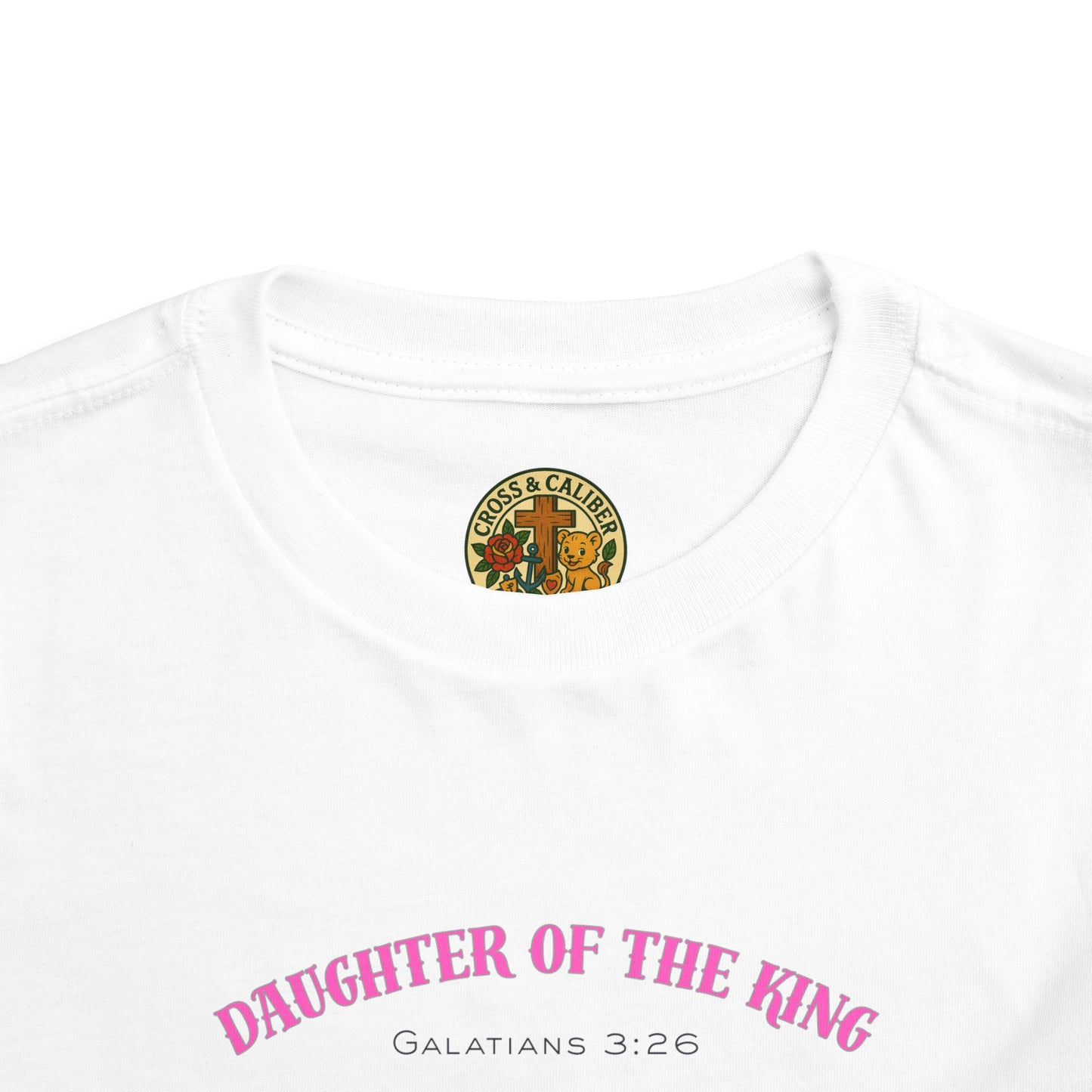 Toddler Short Sleeve Tee - Daughter of the King, Faith-Based Gift, Cute Christian Toddler Shirt, Birthday Gift, Baptism Celebration