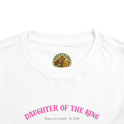 Toddler Short Sleeve Tee - Daughter of the King, Faith-Based Gift, Cute Christian Toddler Shirt, Birthday Gift, Baptism Celebration