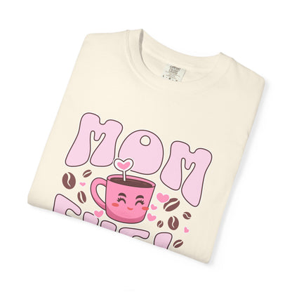 Mom Fuel Coffee T-Shirt, Funny Mom T-Shirt, Gift for Mothers, Moms Day Apparel, Mother's Day Gift, Cute Coffee Shirt
