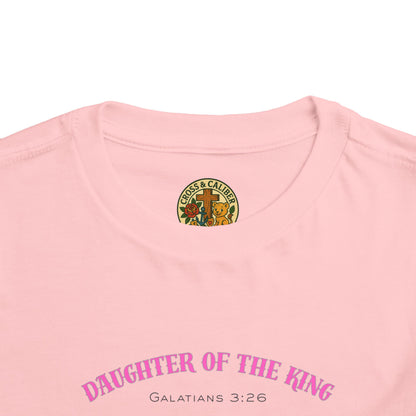 Toddler Short Sleeve Tee - Daughter of the King, Faith-Based Gift, Cute Christian Toddler Shirt, Birthday Gift, Baptism Celebration