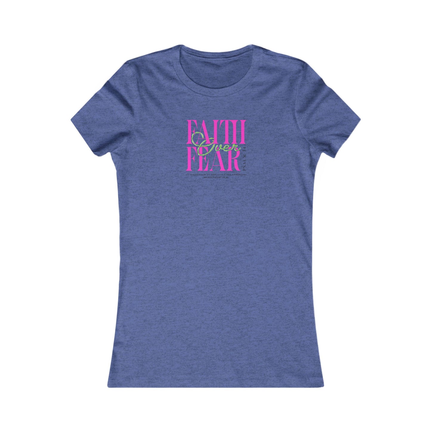 Faith Over Fear Women's Tee, Inspirational T-Shirt, Motivational Casual Top, Gift for Her, Everyday Wear, Positive Affirmation Apparel