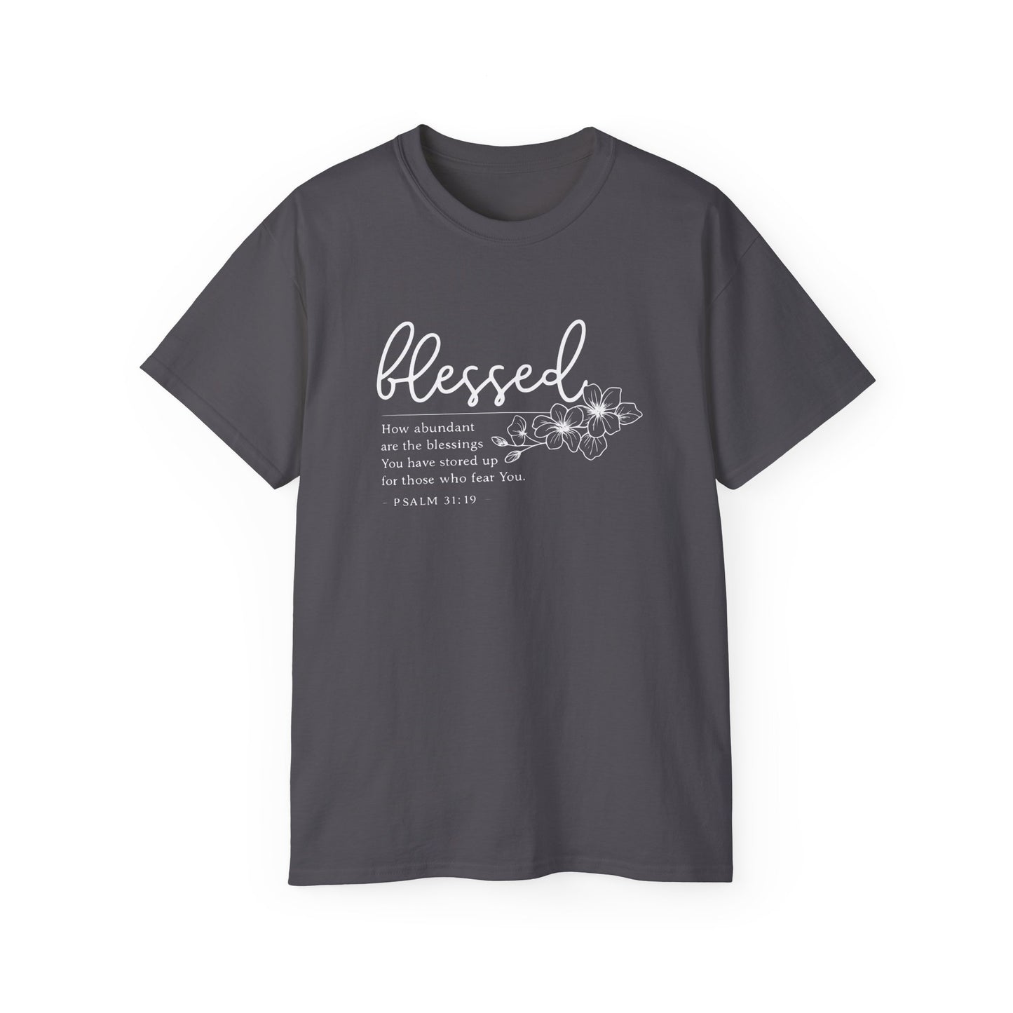 Blessed Floral Tee – "Blessed" Psalm 1:1 Scripture Shirt