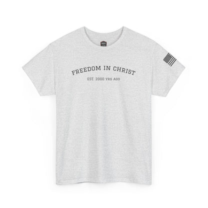 Freedom in Christ Unisex Heavy Cotton Tee - Faith-Based Graphic T-Shirt