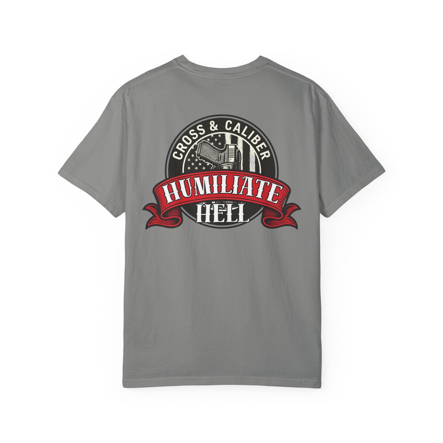 Unisex Graphic T-Shirt | Cross & Caliber | Humiliate Hell | Casual Wear, Gift for Gun Enthusiasts, Everyday Style, Statement Tee, [...]