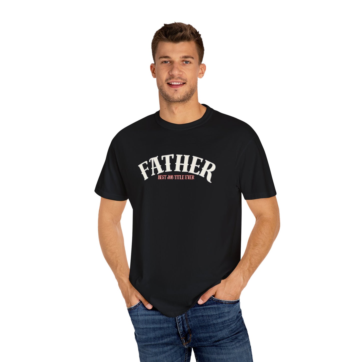 Father's Day Garment-Dyed T-Shirt, Unisex Father's Day Tee, Gift for Dad, Casual Wear, Unique Dad Shirt, Everyday Comfort