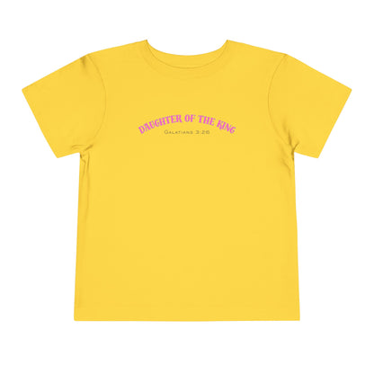 Toddler Short Sleeve Tee - Daughter of the King, Faith-Based Gift, Cute Christian Toddler Shirt, Birthday Gift, Baptism Celebration