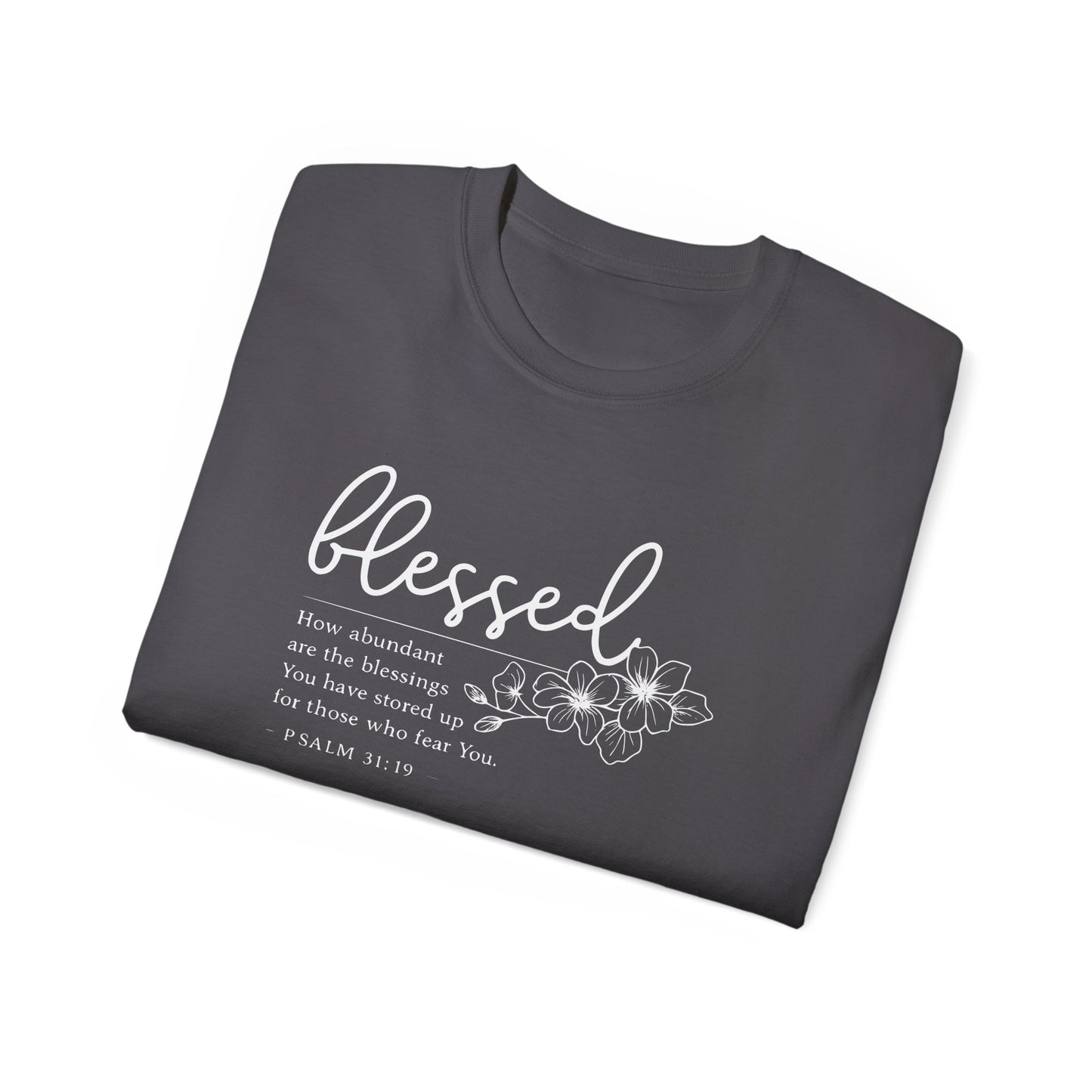 Blessed Floral Tee – "Blessed" Psalm 1:1 Scripture Shirt