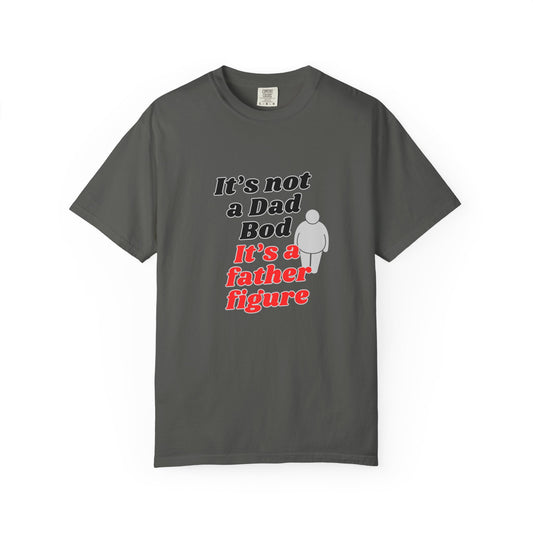 Father Figure T-Shirt, Funny Dad Tee, Unisex Gift for Dads, Father's Day Apparel, Casual Wear, Humor T-Shirt