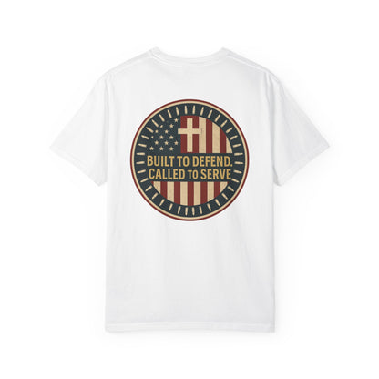 Patriotic Unisex Garment-Dyed T-Shirt: Built to Defend, Called to Serve